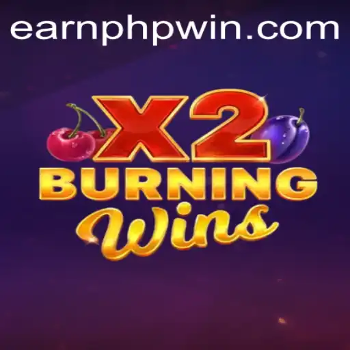 Discover the Exciting World of BurningWinsX2: A Gateway to EarnPhp
