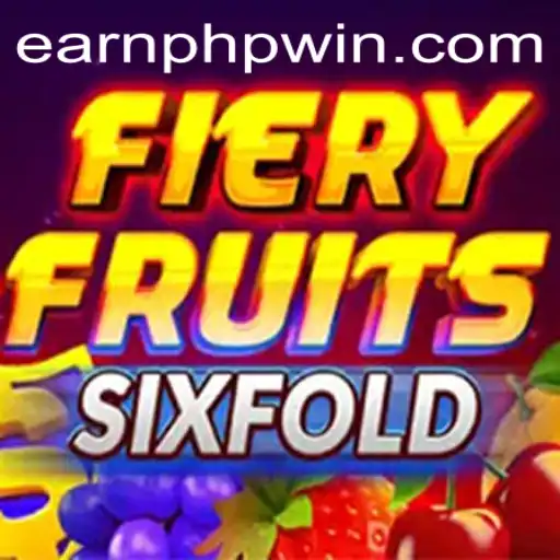 FieryFruitsSixFold: The Exciting World of Earning with EarnPhp