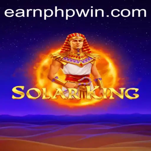 Discover SolarKing: An Engaging Adventure with EarnPhp Opportunities